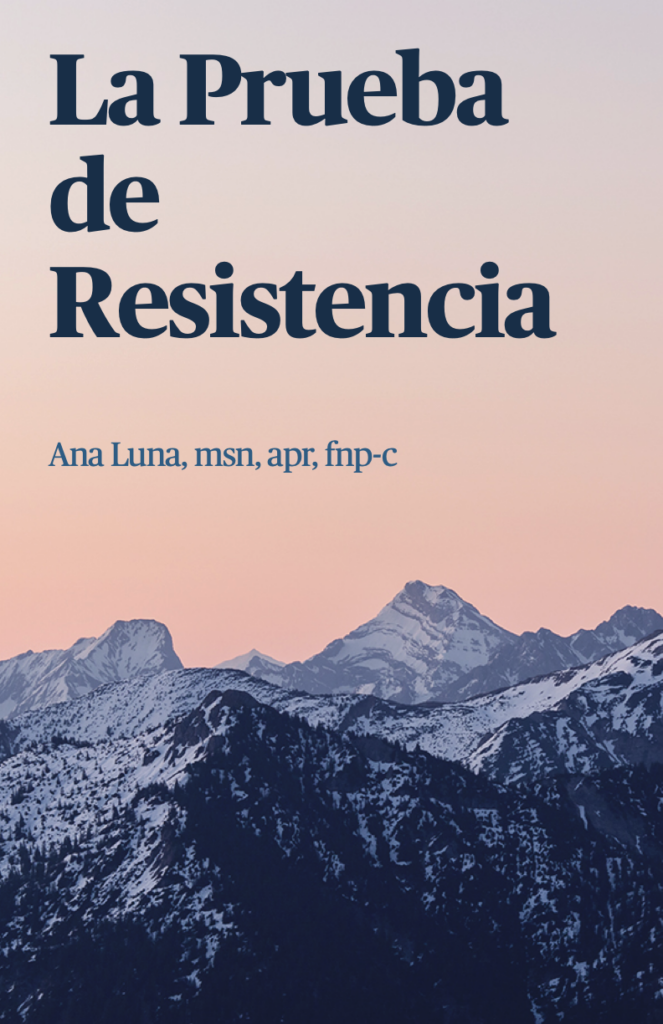 La prueba de resistencia 
nuevo libro Ana Luna 